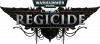 Warhammer 40,000: Regicide