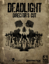 Deadlight: Director's Cut