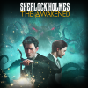 Sherlock Holmes The Awakened