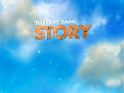 The Tiny Bang Story