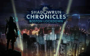 Shadowrun Chronicles - Boston Lockdown